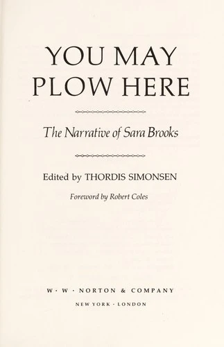 You May Plow Here: The Narrative of Sara Brooks