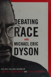 Debating Race with Michael Eric Dyson