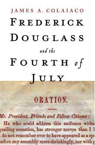 Frederick Douglass and the Fourth of July