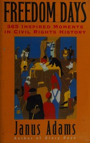 Freedom Days: 365 Inspired Moments in Civil Rights History