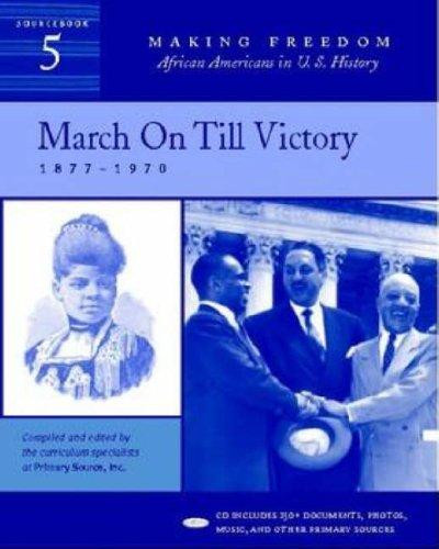 March on Till Victory: 1877-1970 [Sourcebook 5] with CD (Audio)