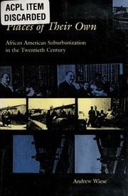 Places of Their Own: African American Suburbanization in the Twentieth Century
