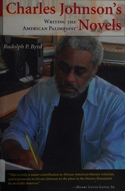 Charles Johnson's Novels: Writing the American Palimpsest