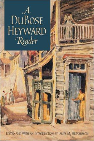 A Dubose Heyward Reader