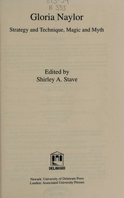 Gloria Naylor: Strategy and Technique, Magic and Myth