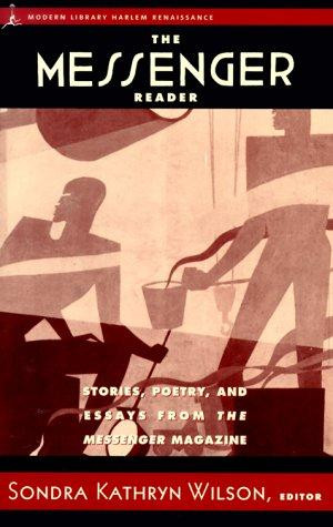 The Messenger Reader: Stories, Poetry, and Essays from the Messenger Magazine