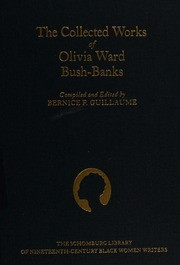 The Collected Works of Olivia Ward Bush-Banks