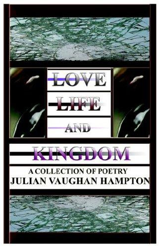 Love, Life and Kingdom