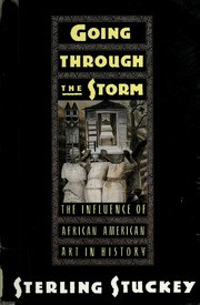 Going Through the Storm: The Influence of African American Art in History