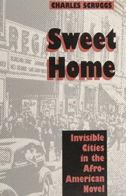 Sweet Home: Invisible Cities in the Afro-American Novel
