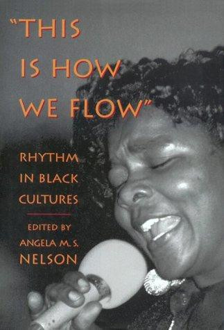 "This is How We Flow": Rhythm in Black Cultures