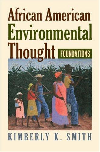 African American Environmental Thought: Foundations