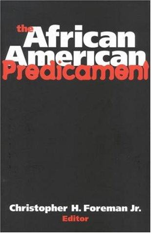 The African-American Predicament
