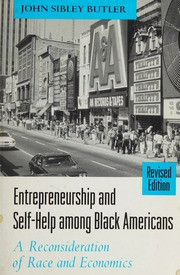 Entrepreneurship and Self-Help Among Black Americans: A Reconsideration of Race and Economics