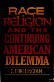 Race, Religion, and the Continuing American Dilemma