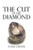 The Cut of the Diamond