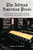 The African American Press: A History of News Coverage During National Crises, with Special Reference to Four Black Newspapers, 1827-1965