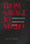 From Savage to Negro: Anthropology and the Construction of Race, 1896-1954