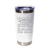 "Turning Is Like Life… Sometimes You Just Have To Go With The Grain" (Style 2) Stainless Steel Tumbler, 20 Oz.
