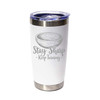 "Stay Sharp - Keep Turning" Stainless Steel Tumbler, 20 Oz.