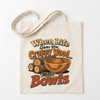"When Life Give You Crappy Wood, Make Bowls" Canvas Tote Bag