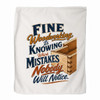 "Fine Woodworking Is Knowing Which Mistakes Nobody Will Notice" Microfiber Towel