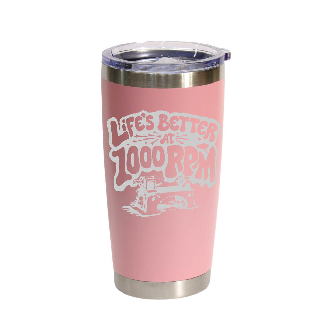 "Life's Better At 1000 RPM" (Style 2) Stainless Steel Tumbler, 20 Oz.