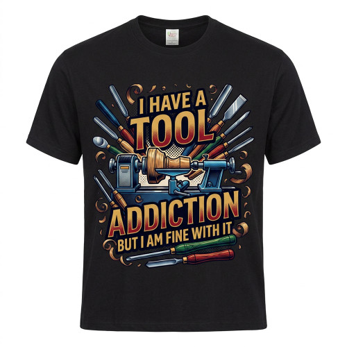"I Have A Tool Addiction" Men's Unisex Classic Fit Black T-Shirt, Choose Your Size