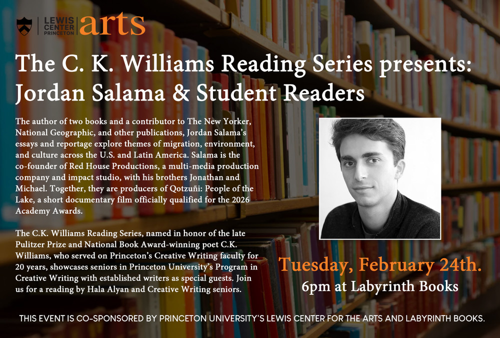 The C. K. Williams Reading Series presents Jordan Salama and Student Readers
