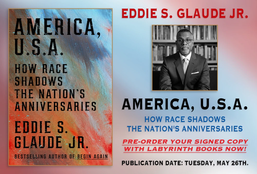 America, U.S.A. by Eddie S. Glaude Jr:  Signed copy pre-order available now