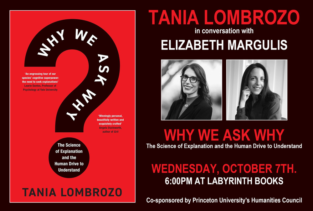 Tania Lombrozo in conversation with Elizabeth Margulis:  "Why We Ask Why: The Science of Explanation and the Human Drive to Understand"