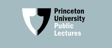 Princeton Public Lectures present Gabriel Zucman: “Wealth, Power, and Democracy”