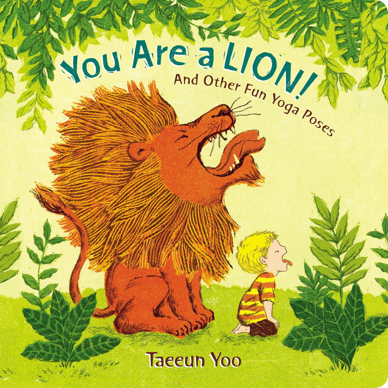 You Are a Lion! - Labyrinth Books