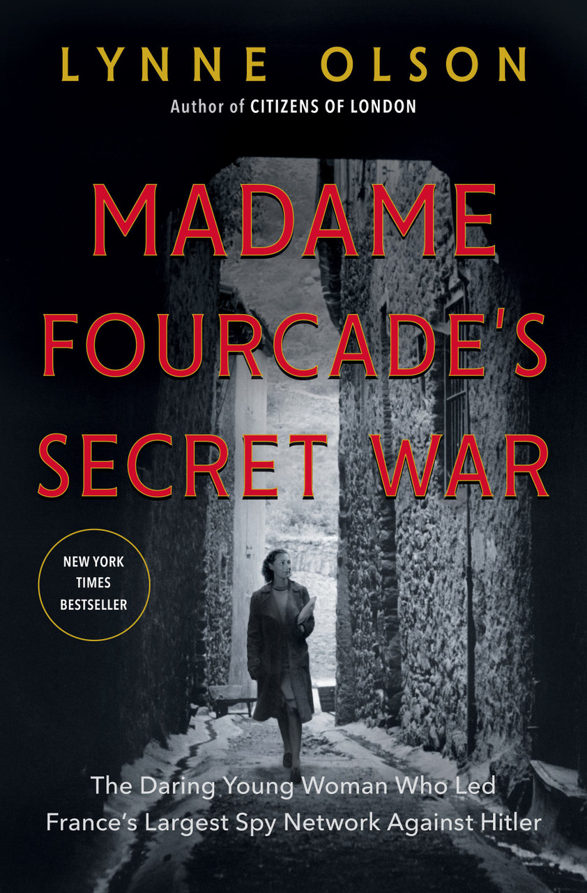 Madame Fourcade's Secret War - Labyrinth Books