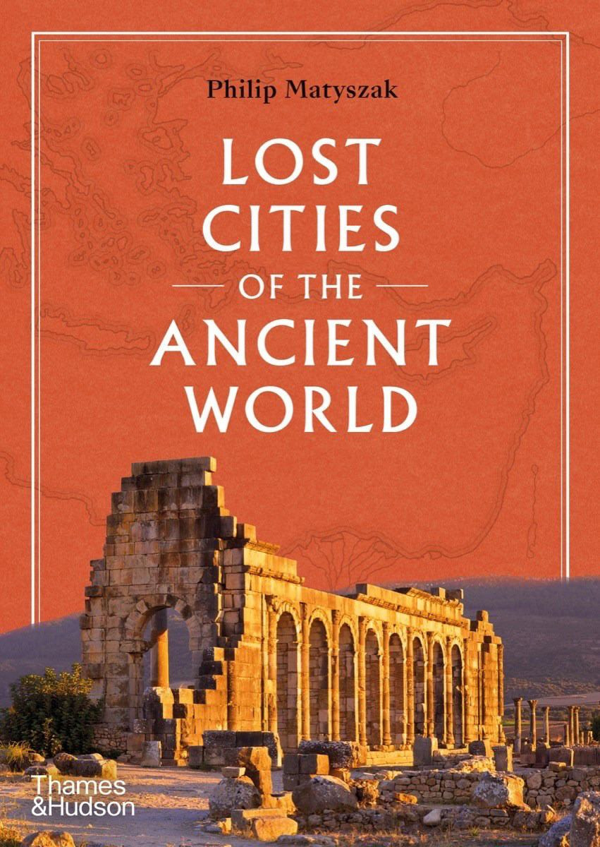 Lost Cities of the Ancient World - Labyrinth Books