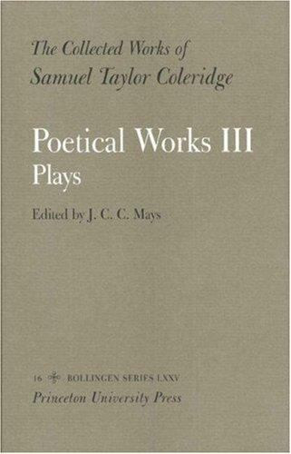 The Collected Works of Samuel Taylor Coleridge, Vol. 16, Part 1