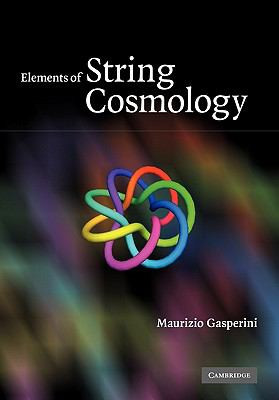 Labyrinth String Elements of String Cosmology - Labyrinth Books