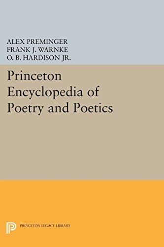 Princeton Encyclopedia of Poetry and Poetics - Labyrinth Books