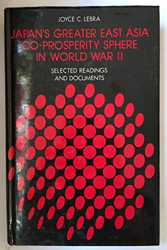 Japan's Greatest East Asia Co-Prosperity Sphere in World War II