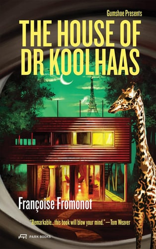 The House of Doctor Koolhaas - Labyrinth Books