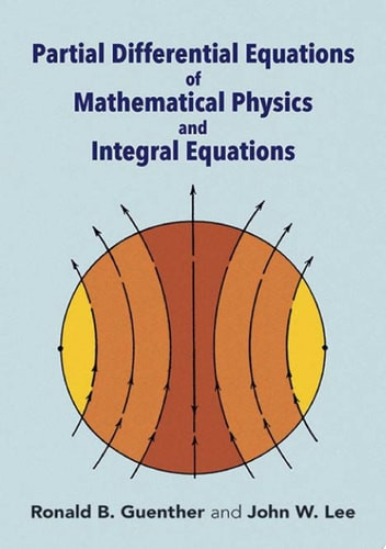 Partial Differential Equations of Mathematical Physics and Integral ...
