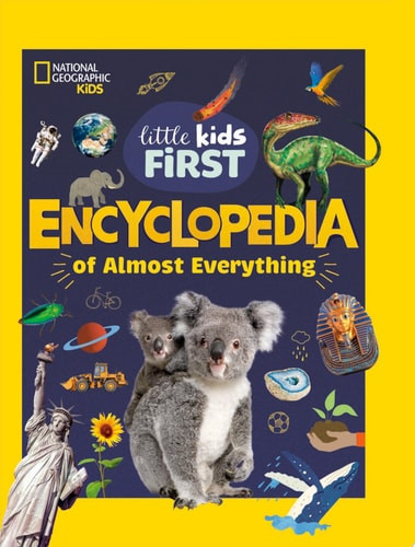 National Geographic Little Kids First Encyclopedia of Almost
