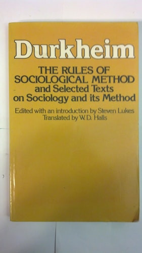 The Rules of Sociological Method | | 9780029079409 - Labyrinth Books
