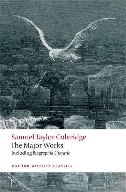 Samuel Taylor Coleridge - the Major Works - Labyrinth Books