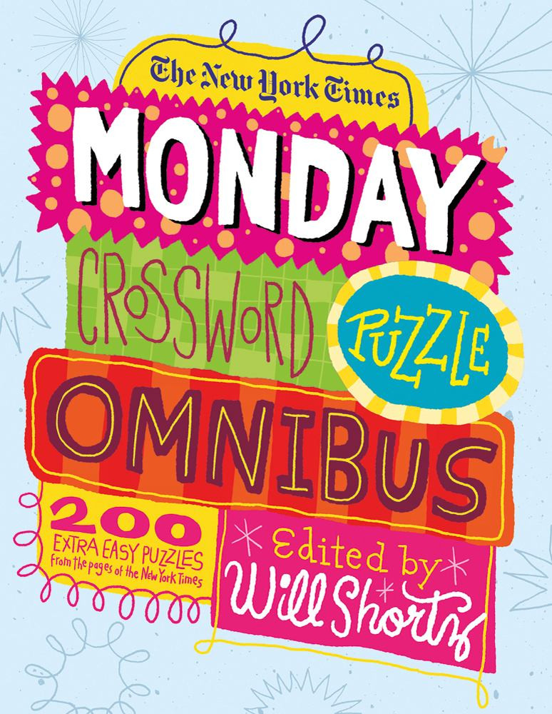 The new york times monday crossword puzzle omnibus - labyrinth books