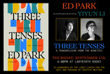 DATE CHANGE: Ed Park in conversation with Yiyun Li: "Three Tenses: A Transmission from the Nineties"