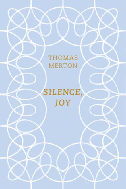 Silence, Joy