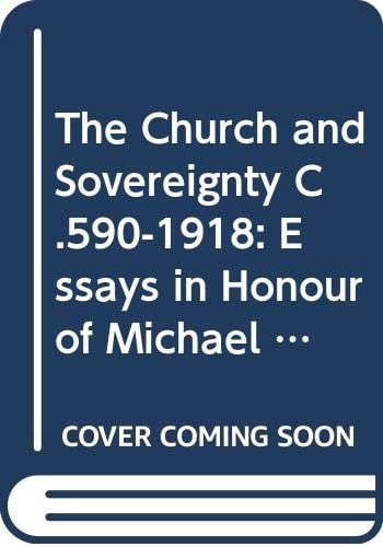 The Church and Sovereignty C. 590-1918