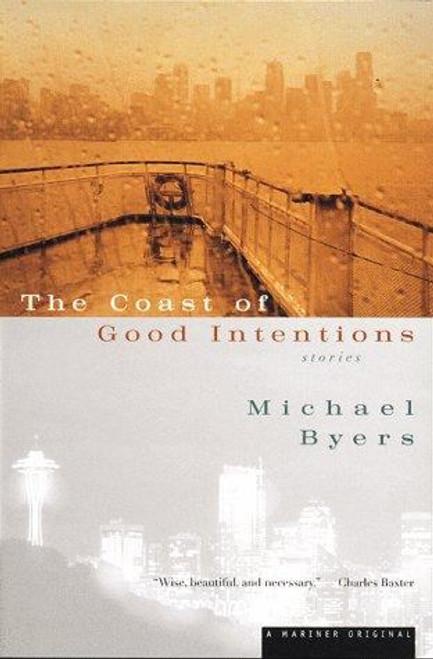The Coast of Good Intentions The Coast of Good Intentions