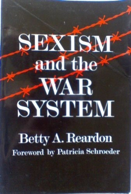 Sexism and the War System Sexism and the War System